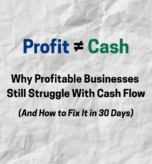 Profit ≠ Cash